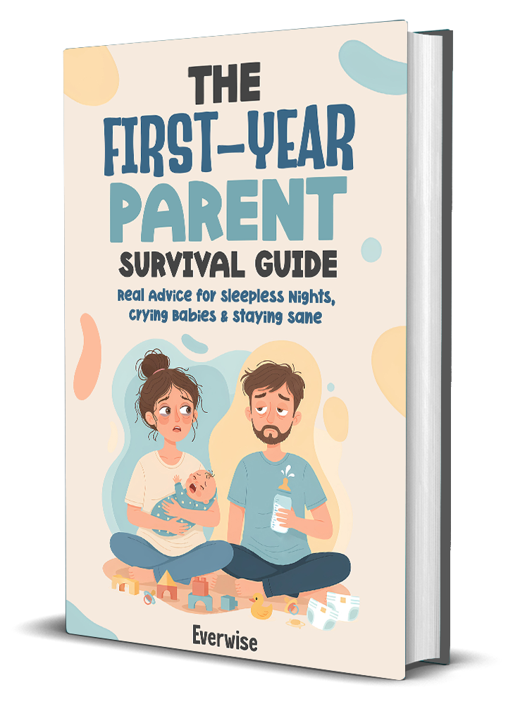 The First-Year Parent Survival Guide: Real Advice for Sleepless Nights, Crying Babies & Staying Sane