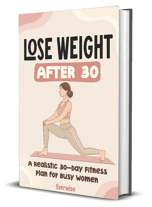 Lose Weight After 30: A Realistic 30-Day Fitness Plan for Busy Women