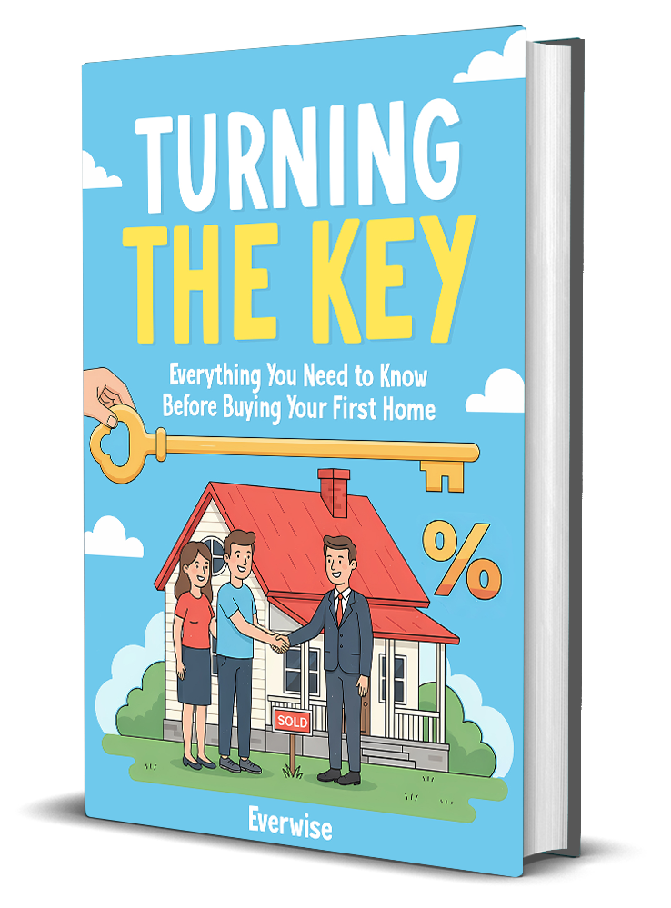 Turning the Key: Everything You Need to Know Before Buying Your First Home